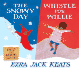 The Snowy Day/Whistle for Willie [With Dvd]