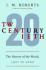 Twentieth Century: the History of the World, 1901 to 2000
