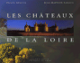 The Chateaus of the Loire