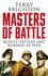 Masters of Battle: Monty, Patton and Rommel at War