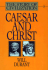 Caesar and Christ (the Story of Civilization III)