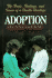 Adoption: the Facts, Feelings, and Issues of a Double Heritage