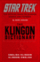 The Klingon Dictionary: English/Klingon, Klingon/English (Star Trek)