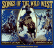 Songs of the Wild West