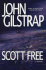 Scott Free: a Thriller By the Author of Even Steven and Nathan's Run