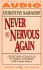 Never Be Nervous Again/Audio Cassettes