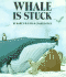 Whale is Stuck