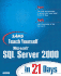 Sams Teach Yourself Microsoft Sql Server 2000 in 21 Days