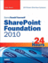 Sams Teach Yourself Sharepoint Foundation 2010 in 24 Hours