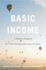 Basic Income: a Radical Proposal for a Free Society and a Sane Economy
