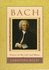 Bach: Essays on His Life and Music