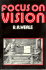 Focus on Vision