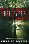 Believers: a Novella and Stories