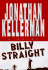 Billy Straight: a Novel