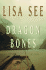 Dragon Bones: a Novel
