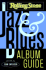 The Rolling Stone Jazz and Blues Album Guide