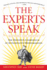 The Experts Speak: the Definitive Compendium of Authoritative Misinformation