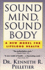 Sound Mind Sound Body: a New Model for Lifelong Health