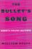 The Bullet's Song: Romantic Violence and Utopia