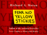 Fear No Yellow Stickers. (Signed).