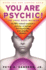 You Are Psychic! : the Free Soul Method