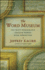 The Word Museum: the Most Remarkable English Words Ever Forgotten