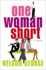 One Woman Short: a Novel