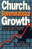 Church and Denominational Growth: What Does (and Does Not) Cause Growth Or Decline