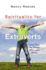 Spirituality for Extroverts: and Tips for Those Who Love Them