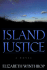 Island Justice: a Novel