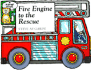 Fire Engine to the Rescue