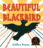 Beautiful Blackbird (Coretta Scott King Award-Illustrator Winner Title(S))