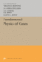 Fundamental Physics of Gases (Princeton Aeronautical Paperbacks Series 7)