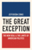 The Great Exception: the New Deal and the Limits of American Politics (Politics and Society in Modern America, 128)