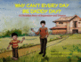 Why Can't Every Day Be Daddy Day? : a Christian Story of Separation & Divorce