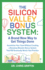 The Silicon Valley Bonus System: A Brand New Way to Get Things Done