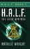 H.a.L.F. : the Deep Beneath