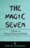 The Magic Seven (Paperback Or Softback)