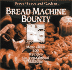 Better Homes and Gardens Bread Machine Bounty