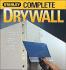 Complete Drywall (Stanley Complete Projects Made Easy)