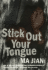 Stick Out Your Tongue