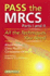 Pass the Mrcs (Parts I and II)