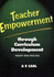 Teacher Empowerment Through Curriculum Development: Theory Into Practice (Fourth Edition)