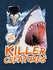 Killer Creatures (New Edition)