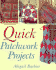 Quick Patchwork Projects