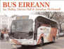 Bus Eireann: a Pictorial History, 1987-2006