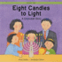 Eight Candles to Light: a Chanukah Story (Festival Time)