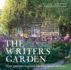 The Writer's Garden: How Gardens Inspired Our Best-Loved Authors Jackie Bennett