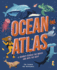 Ocean Atlas: a Journey Across the Waves and Into the Deep