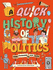 A Quick History of Politics: From Pharaohs to Fair Votes (Quick Histories)